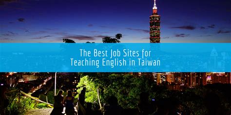 The Best Job Sites for Teaching English in Taiwan.
